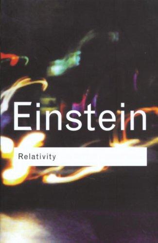 Albert Einstein: Relativity (Routledge Classics) (Routledge)