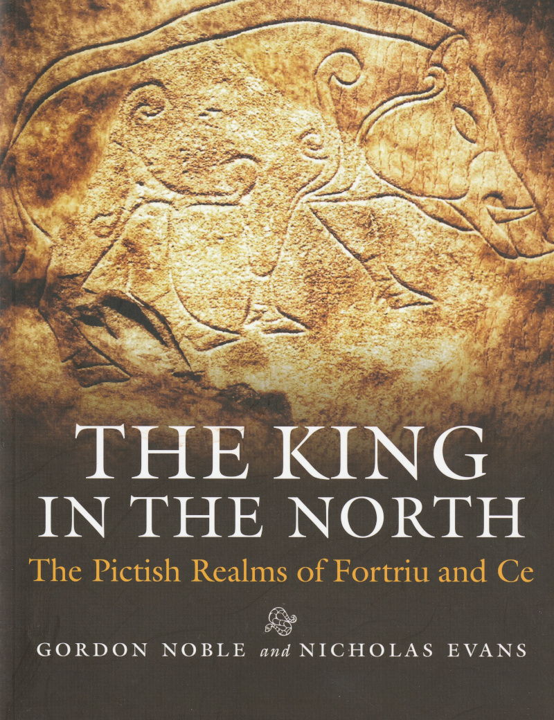 Gordon Noble, Evans, Nicholas: The King in the North (2022, Birlinn, Limited)