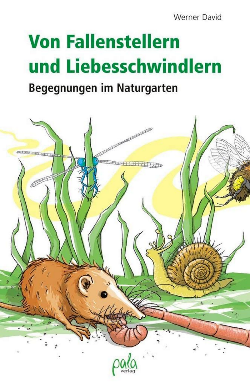 David, Werner: Von Fallenstellern und Liebesschwindlern (Hardcover, Deutsch language, pala Verlag)