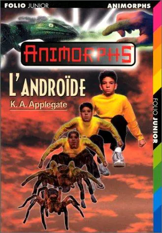 Katherine A. Applegate: L'androïde (French language, 1998, Gallimard Jeunesse)