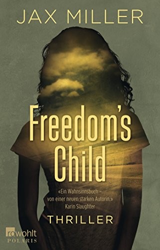 Jax Miller: Freedom's Child (Paperback, Rowohlt Taschenbuch)