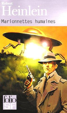 Robert A. Heinlein: Marionnettes humaines (French language, 2005)