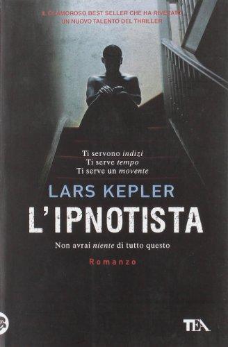 Lars Kepler: L'ipnotista (Italian language, 2011)