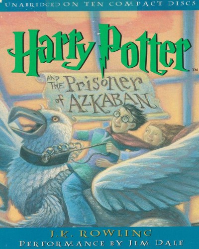 J.K. Rowling: Harry Potter and the Prisoner of Azkaban (2000, Listening Library)