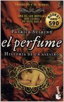Patrick Süskind, Suskind: El perfume : historia de un asesino (Spanish language, 1998)
