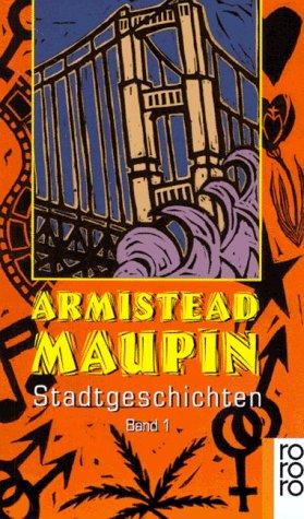 Armistea Maupin: Stadtgeschichten Band 1 (Paperback, German language, Rowholt Verlag Gmbh)