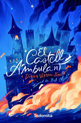 Diana Wynne Jones: El castell ambulant (Hardcover, Catalan language, 2022, Indòmita)