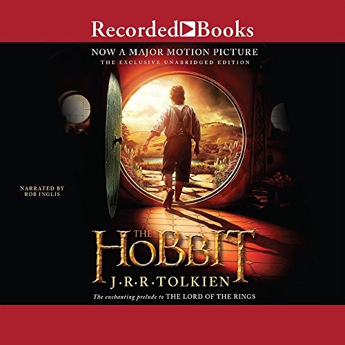 J. R. R. Tolkien, Rob Inglis: The Hobbit (AudiobookFormat, 2006, Recorded Books, Inc.)