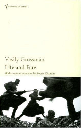 Vasily Semyonovich Grossman: Life and Fate (2006, Vintage Books)