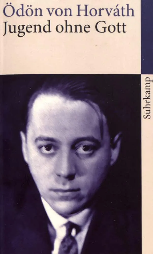 Ödön von Horváth: Jugend ohne Gott (German language, 2013, Suhrkamp Verlag)