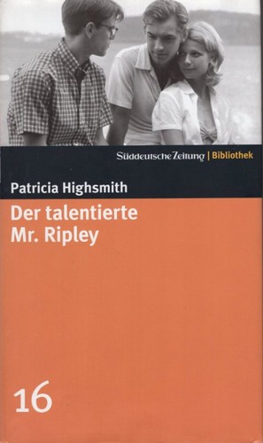 Patricia Highsmith: Der talentierte Mr. Ripley (Hardcover, German language, 2004, Süddeutsche Zeitung)