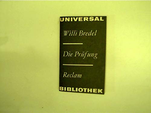 Willi Bredel: Die Prüfung (German language, 1981, Weltkreis)