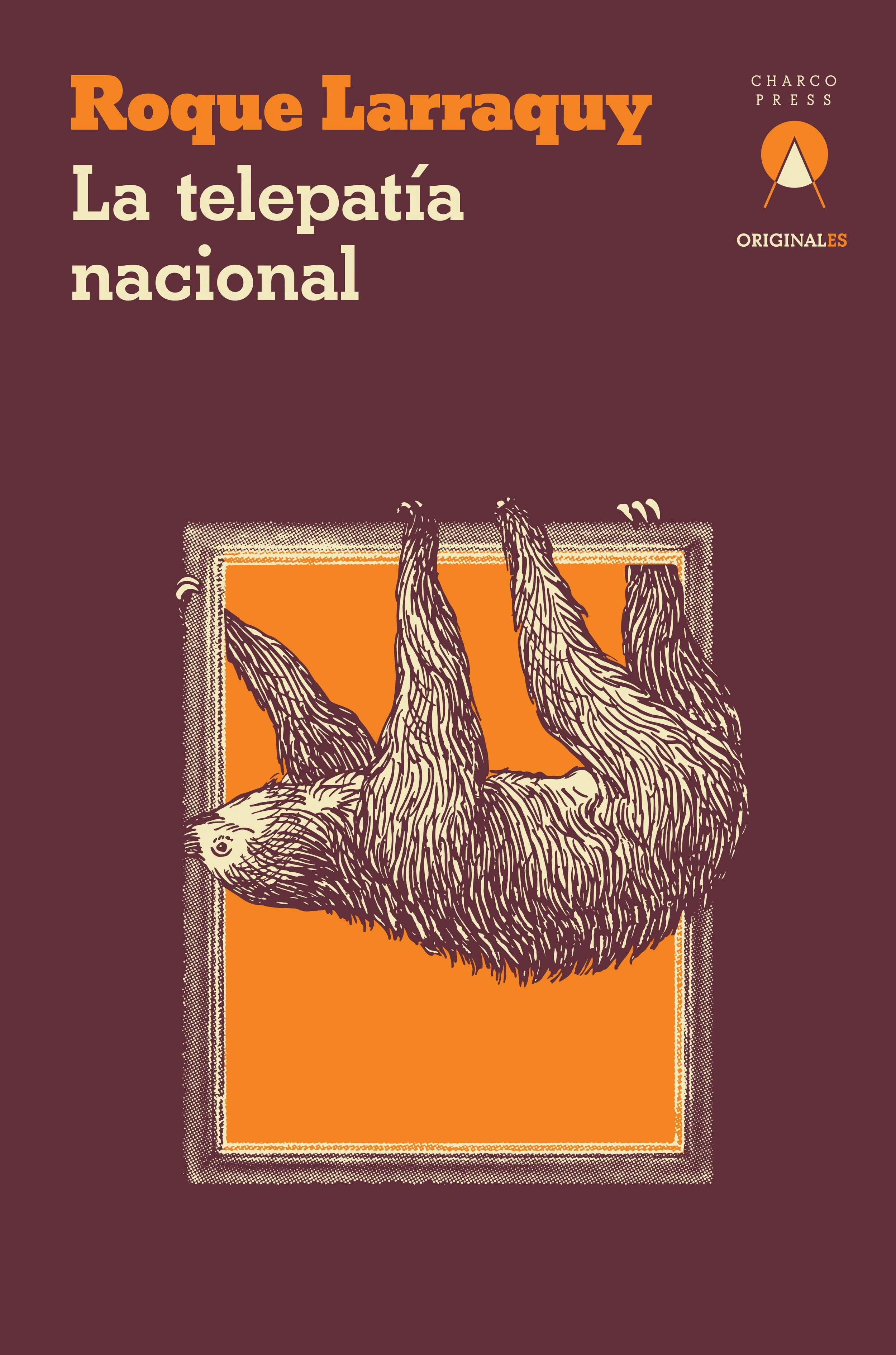 Roque Larraquy: La telepatía nacional (Paperback, Spanish language, 2025, Charco Press)