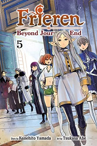 Tsukasa Abe, Kanehito Yamada, *removed*, *removed*: Frieren: Beyond Journey's End, Vol. 5 (GraphicNovel, 2022, Viz Media, VIZ Media LLC)