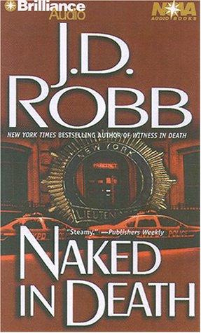 Nora Roberts: Naked in Death (In Death) (AudiobookFormat, Nova Audio Books)