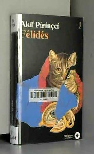 Akif Pirinçci: Félidés (French language, 1994, Éditions du Seuil)