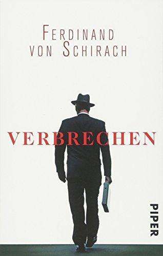 Ferdinand von Schirach: Verbrechen (German language, 2010)