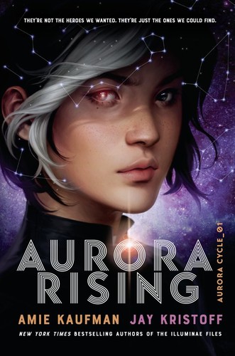 Jay Kristoff, Amie Kaufman: Aurora Rising (Paperback, 2020, Oneworld Publications)