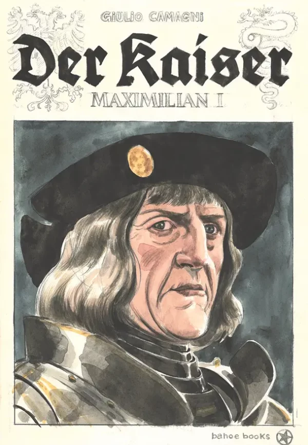 Giulio Camagni: Der Kaiser (Hardcover, Deutsch language, Bahoe Books)