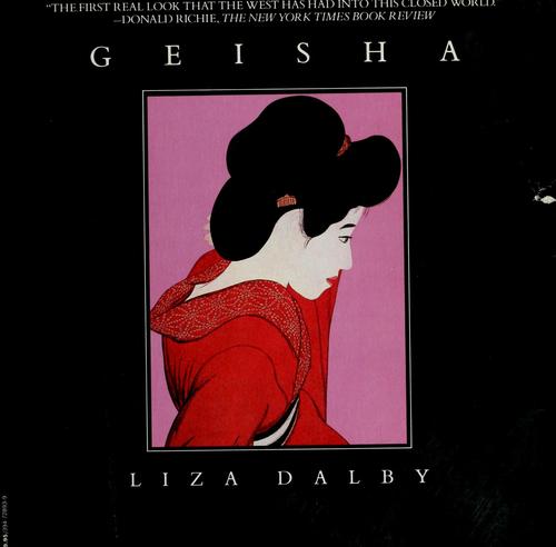 Liza Crihfield Dalby: Geisha (1985, Vintage Books)
