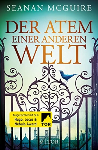 Seanan McGuire: Der Atem einer anderen Welt (Hardcover, FISCHER TOR)