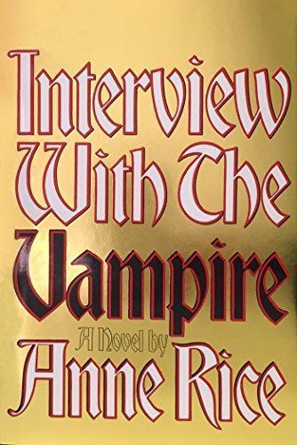 Anne Rice: Interview with the Vampire (1976)