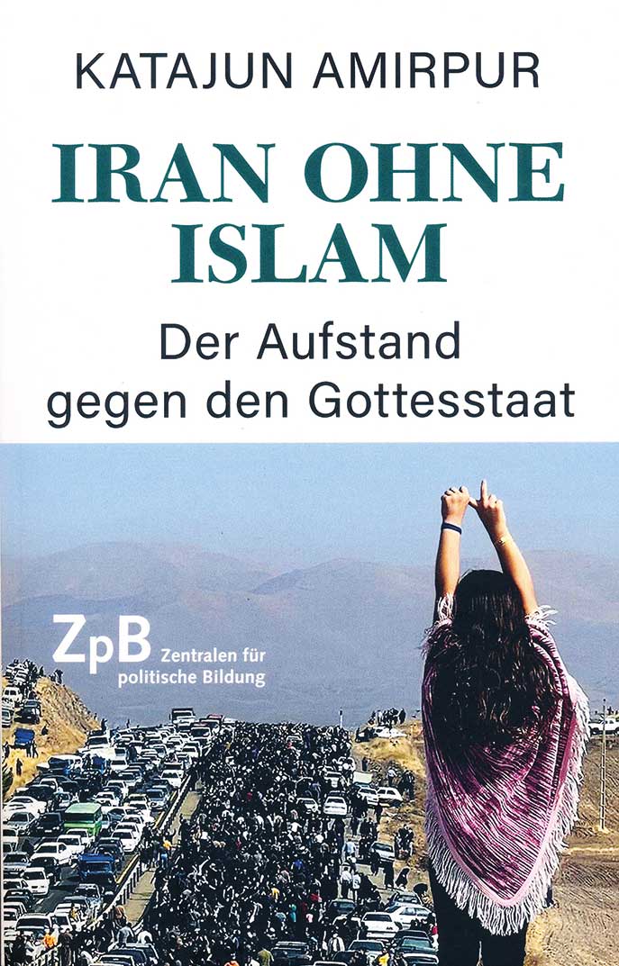Katajun Amirpur: Iran ohne Islam (Hardcover, Deutsch language, C.H. Beck)