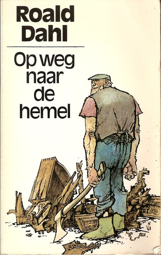 Roald Dahl: Op weg naar de hemel (Paperback, Dutch language, 1976, Meulenhoff)