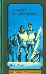 Karl May: Gesammelte Werke, Bd.24, Weihnacht im wilden Westen (German language, Tosa Verlag)