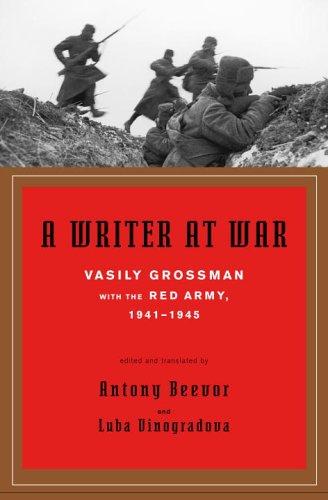 Vasily Semyonovich Grossman: A Writer at War (2006, Pantheon)