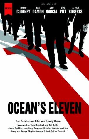 Dewey Gram: Ocean's Eleven. Roman zum Film. (Paperback, 2002, Heyne)