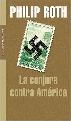 La conjura contra América (Hardcover, Spanish language, 2005, Random House Mondadori)