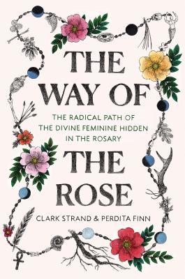 Clark Strand, Perdita Finn: Way of the Rose (2019, Random House Publishing Group)