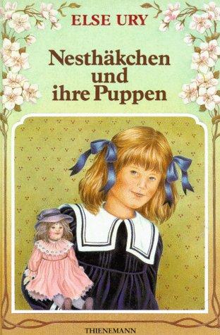Else Ury: Nesthäkchen, Bd.1, Nesthäkchen und ihre Puppen (Hardcover, German language, 1993, Thienemann Verlag)