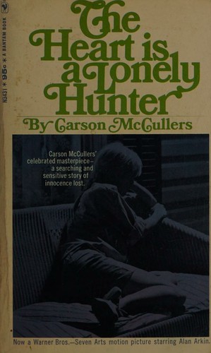 The Heart is a Lonely Hunter (1968, Bantam Books)