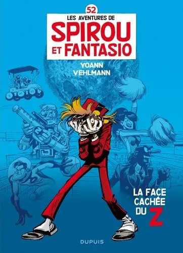 Fabien Vehlmann: Spirou et Fantasio, Tome 52 : La face cachée du Z (French language, 2011)