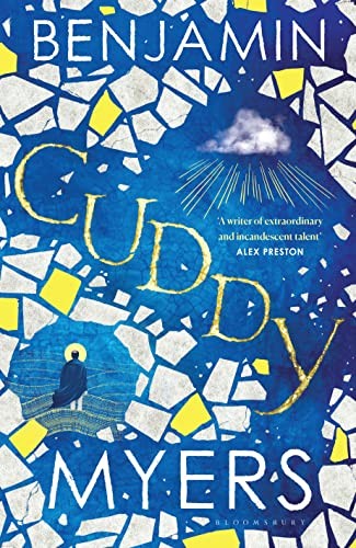 Benjamin Myers: Cuddy (2023, Bloomsbury Publishing Plc, Bloomsbury Publishing PLC)