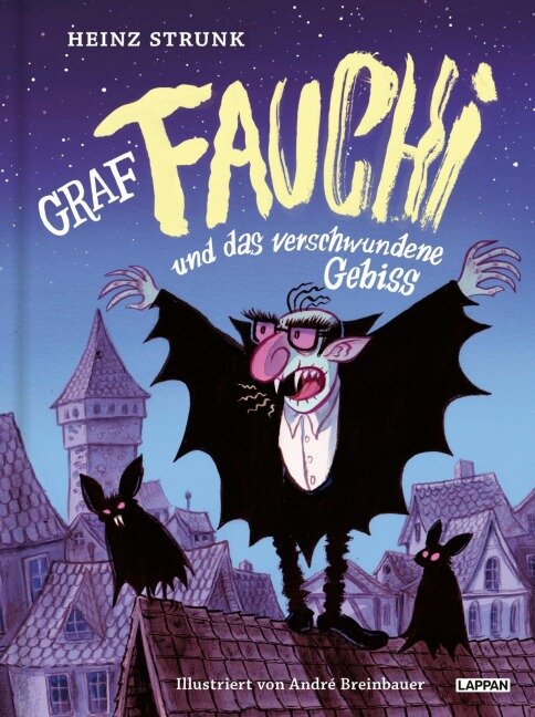 Heinz Strunk, André Breinbauer (Illustrator): Graf Fauchi und das verschwundene Gebiss (GraphicNovel, Deutsch language, 2025, Lappan Verlag)