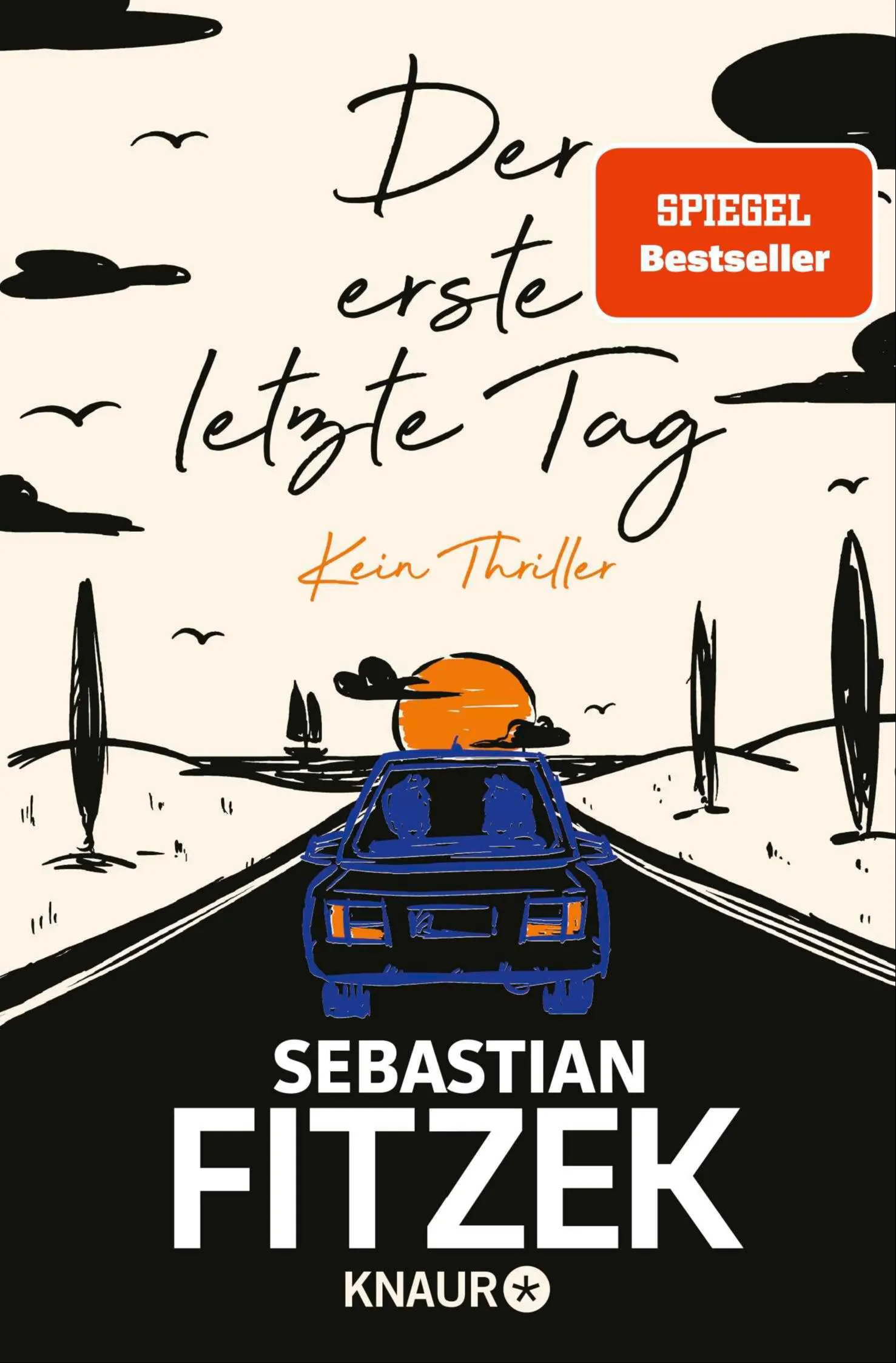 Sebastian Fitzek: Der erste letzte Tag (German language, 2021, Droemer Knaur)