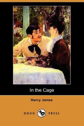 Henry James: In the Cage (Dodo Press) (Paperback, Dodo Press)