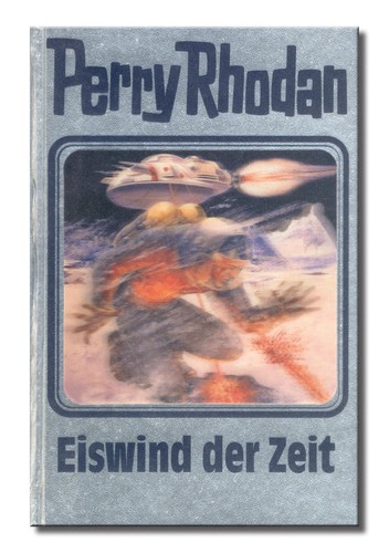 Hubert Haensel, Sabine Kropp: Eiswind der Zeit (German language, 2008, Pabel-Moewig)