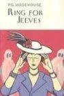 P. G. Wodehouse: Ring for Jeeves (Jeeves, #10) (2004)