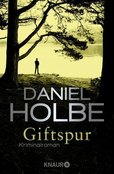 Daniel Holbe: Giftspur (German language, 2014)