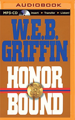 Dick Hill, William E. Butterworth (W.E.B.) Griffin: Honor Bound (AudiobookFormat, 2015, Brilliance Audio)