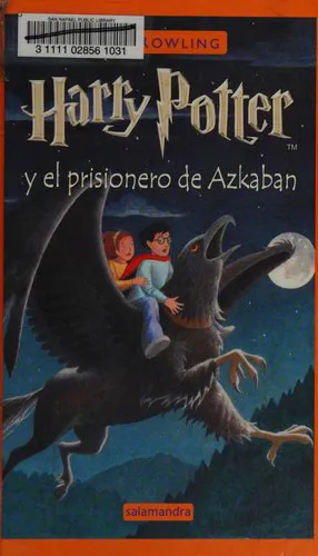 J.K. Rowling: Harry Potter y el prisionero de Azkaban (Spanish language, 2002, Salamandra)