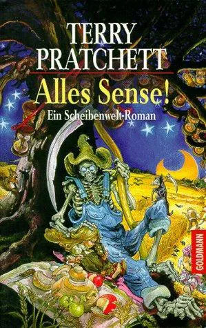 Terry Pratchett: Alles Sense (German language, 1998, Goldmann)