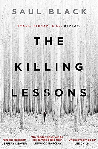 Glen Duncan, Saul Black: The Killing Lessons (Paperback, Orion (an Imprint of The Orion Publishing Group Ltd ))