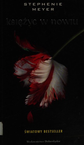 Księżyc w nowiu (Polish language, 2009, Wydawn. Dolnośląskie)