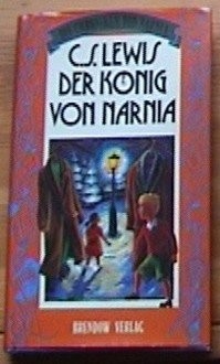 C. S. Lewis: Der König von Narnia (Hardcover, Annette Betz Verlag)