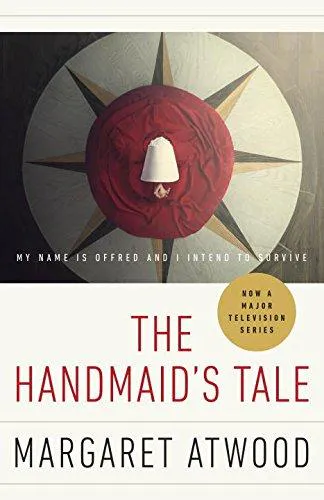 Margaret Atwood: The Handmaid's Tale (The Handmaid's Tale, #1) (2017)